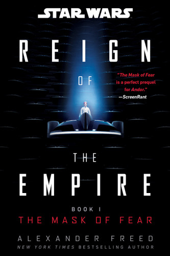 Star Wars: The Mask of Fear (Reign of the Empire) (Star Wars: Reign of the Empire) book cover by Alexander Freed
