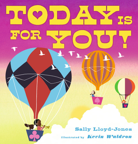 Today Is for You! book cover by Sally Lloyd-Jones