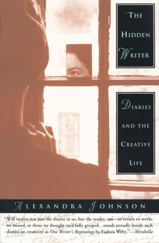 The Hidden Writer: Diaries and the Creative Life book cover by Alexandra Johnson