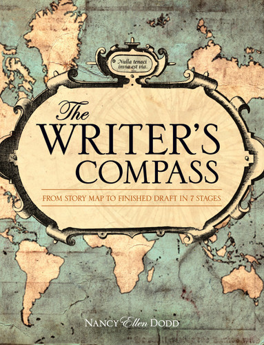 The Writer's Compass: From Story Map to Finished Draft in 7 Stages book cover by Nancy Ellen Dodd