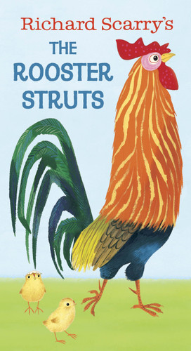 Richard Scarry's The Rooster Struts book cover by Richard Scarry