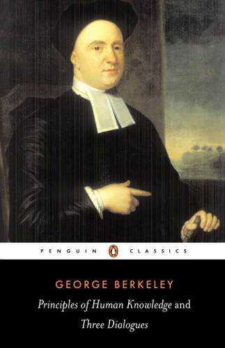 Principles of Human Knowledge and Three Dialogues Between Hylas and Philonous book cover by George Berkeley