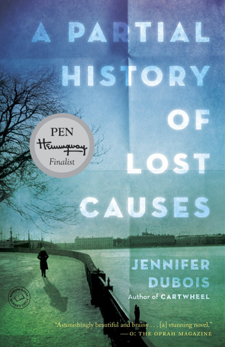 A Partial History of Lost Causes: A Novel book cover by Jennifer duBois