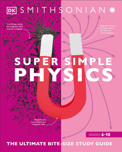 Super Simple Physics: The Ultimate Bitesize Study Guide (DK Super Simple) book cover by DK