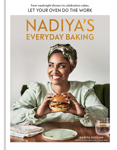 Nadiya's Everyday Baking: From Weeknight Dinners to Celebration Cakes, Let Your Oven Do the Work book cover by Nadiya Hussain