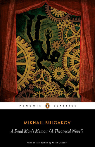 A Dead Man's Memoir: A Theatrical Novel book cover by Mikhail Bulgakov