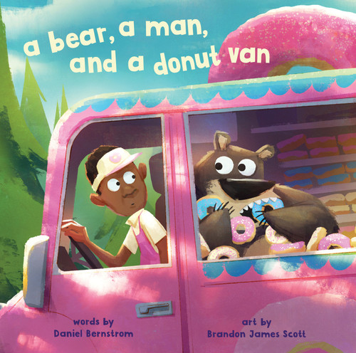 A Bear, a Man, and a Donut Van (Bear, Bee) book cover by Daniel Bernstrom