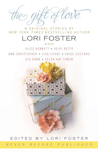 The Gift of Love book cover by Lori Foster, Heidi Betts, Ann Christopher, Lisa Cooke, HelenKay Dimon