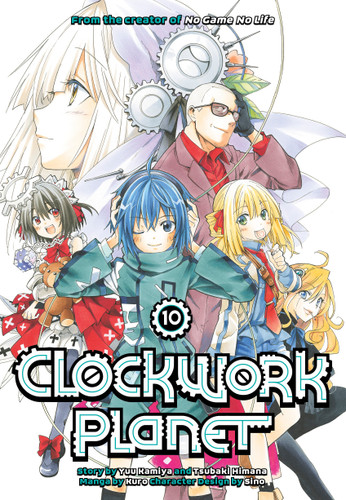 Clockwork Planet 10 (Clockwork Planet) book cover by Yuu Kamiya, Kuro