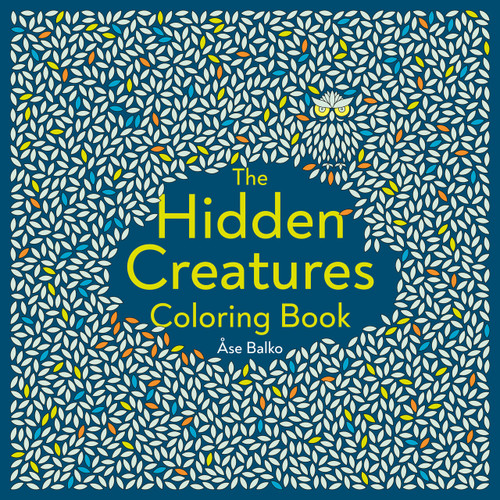 The Hidden Creatures Coloring Book book cover by Åse Balko