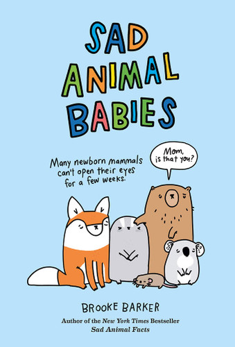 Sad Animal Babies book cover by Brooke Barker