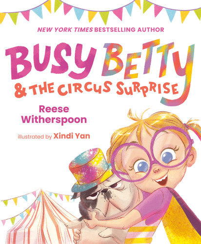 Busy Betty & the Circus Surprise (Busy Betty) book cover by Reese Witherspoon