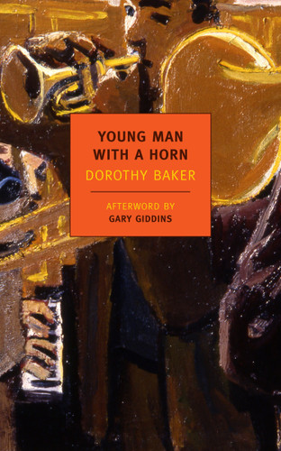 Young Man with a Horn book cover by Dorothy Baker