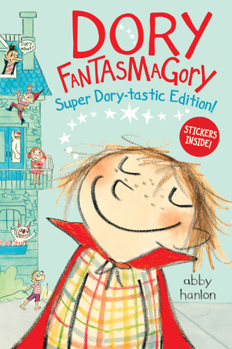 Dory Fantasmagory: Super Dory-tastic Sticker Edition! (Dory Fantasmagory) book cover by Abby Hanlon