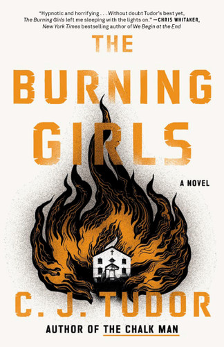 The Burning Girls: A Novel book cover by C. J. Tudor