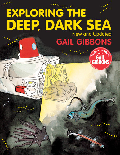 Exploring the Deep, Dark Sea book cover by Gail Gibbons
