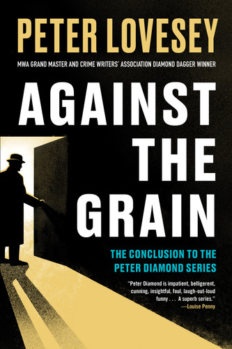 Against the Grain (A Detective Peter Diamond Mystery) book cover by Peter Lovesey