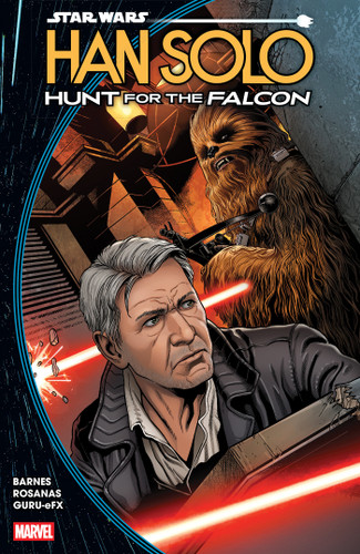 Star Wars: Han Solo - Hunt For The Falcon (STAR WARS: HAN SOLO - HUNT FOR THE FALCON) book cover by Rodney Barnes