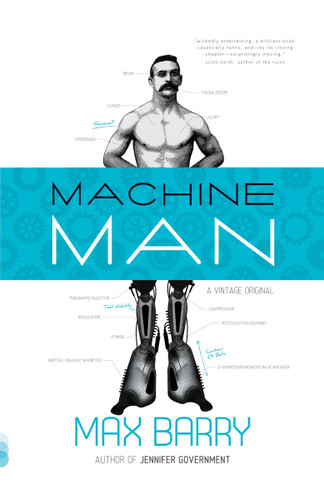 Machine Man (Vintage Contemporaries) book cover by Max Barry