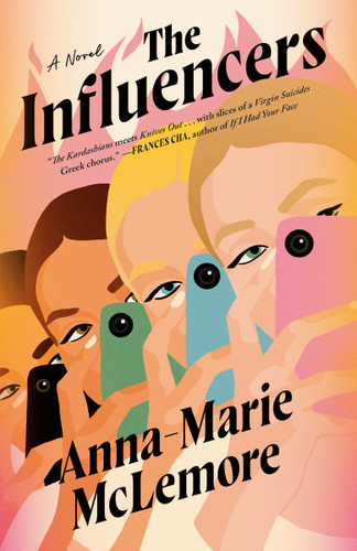The Influencers: A Novel book cover by Anna-Marie McLemore