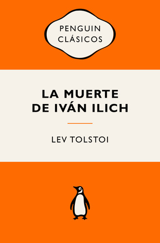 La muerte de Iván Ilich (Ediciones icónicas) / The Death of Ivan Ilyich book cover by Lev Tolstoi