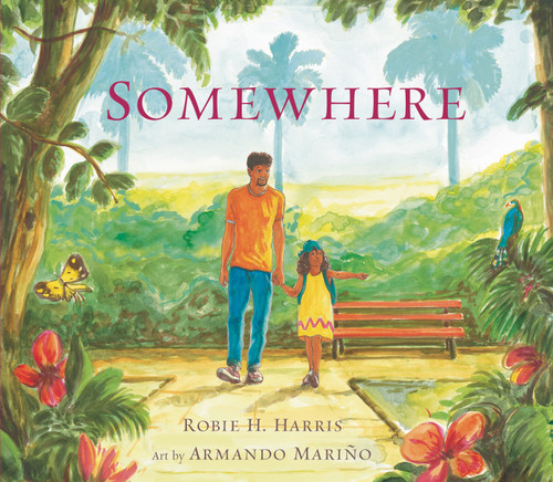 Somewhere book cover by Robie H. Harris