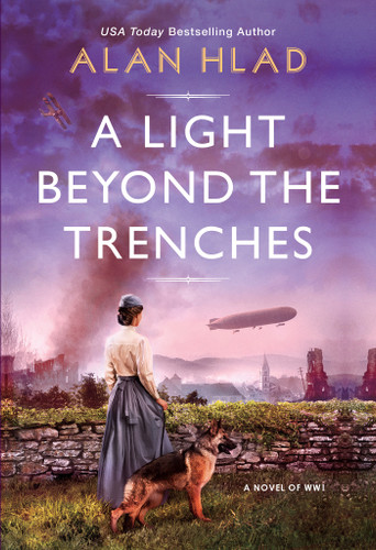 A Light Beyond the Trenches: A WW1 Novel of Betrayal and Resilience book cover by Alan Hlad