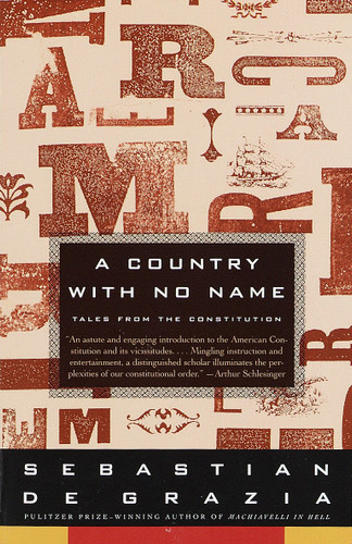 A Country With No Name: Tales from the Constitution book cover by Sebastian De Grazia