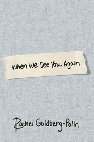 When We See You Again book cover by Rachel Goldberg-Polin