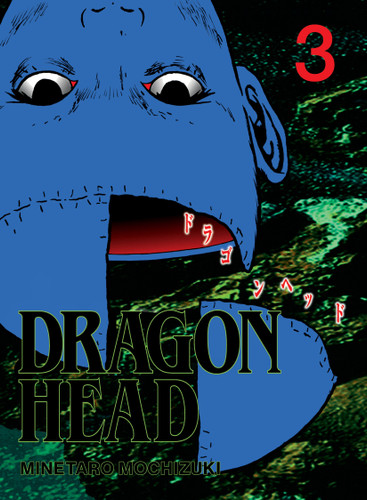 Dragon Head 3 (Dragon Head) book cover by Minetaro Mochizuki