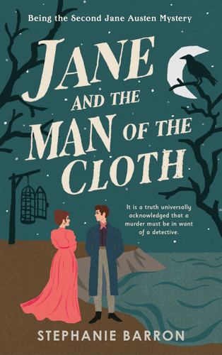 Jane and the Man of the Cloth: Being the Second Jane Austen Mystery (Being A Jane Austen Mystery) book cover by Stephanie Barron