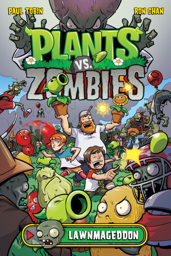 Plants vs. Zombies Volume 1: Lawnmageddon (Plants vs. Zombies) book cover by Paul Tobin