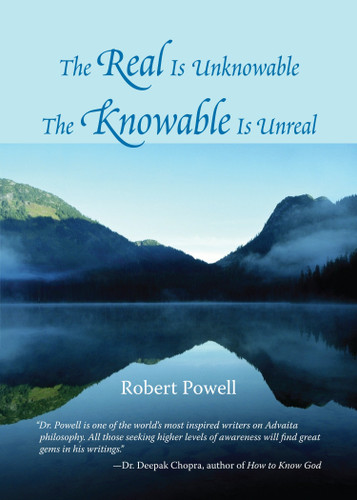 The Real Is Unknowable, The Knowable Is Unreal book cover by Robert Powell