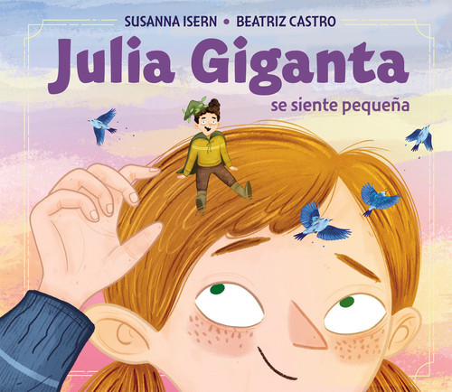 Julia Giganta: Se siente pequeña / Julia Giganta: Feels Small book cover by Susanna Isern, Beatriz Castro