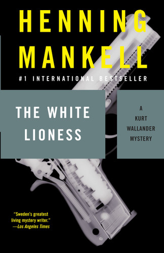 The White Lioness (Kurt Wallander Series) book cover by Henning Mankell