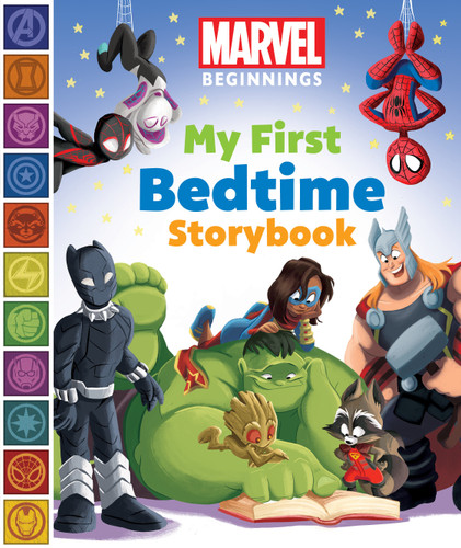 Marvel Beginnings: My First Bedtime Storybook (Marvel Beginnings) book cover by Sheila Sweeny Higginson
