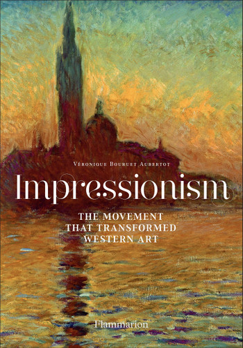 Impressionism: The Movement That Transformed Western Art book cover by Véronique Bouruet Aubertot