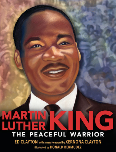Martin Luther King: The Peaceful Warrior book cover by Ed Clayton