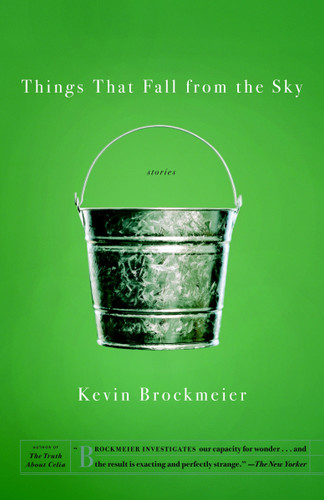 Things that Fall from the Sky (Vintage Contemporaries) book cover by Kevin Brockmeier