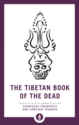 The Tibetan Book of the Dead: The Great Liberation through Hearing in the Bardo (Shambhala Pocket Library) book cover by 