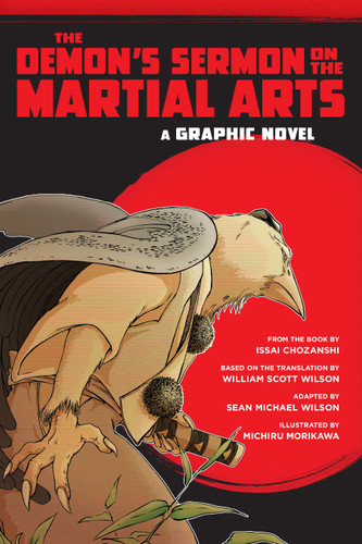 The Demon's Sermon on the Martial Arts: A Graphic Novel book cover by Sean Michael Wilson, Issai Chozanshi