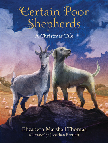 Certain Poor Shepherds: A Christmas Tale book cover by Elizabeth Marshall Thomas