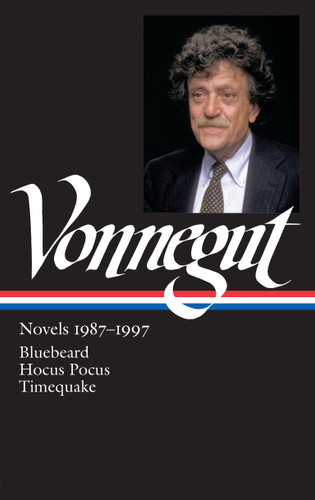 Kurt Vonnegut: Novels 1987-1997 (LOA #273): Bluebeard / Hocus Pocus / Timequake (Library of America Kurt Vonnegut Edition) book cover by Kurt Vonnegut