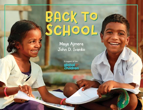 Back to School: A Global Journey book cover by Maya Ajmera, John D. Ivanko
