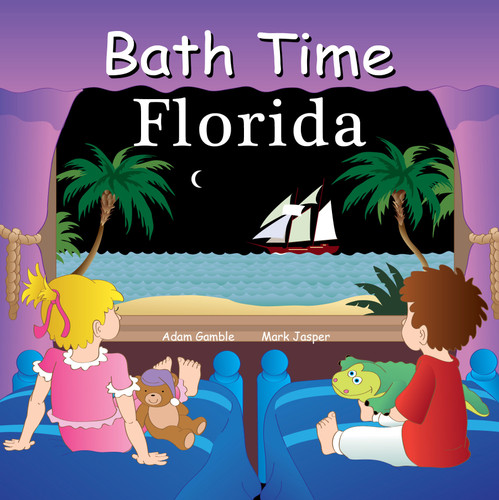 Bath Time Florida (Good Night Our World) book cover by Adam Gamble, Mark Jasper