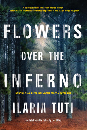 Flowers over the Inferno (A Teresa Battaglia Novel) book cover by Ilaria Tuti