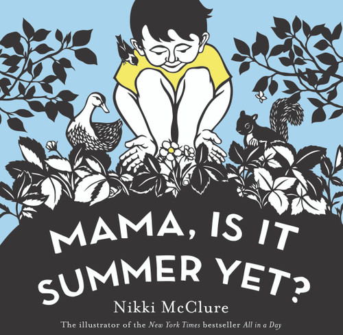 Mama, Is It Summer Yet?: A Board Book book cover by Nikki McClure