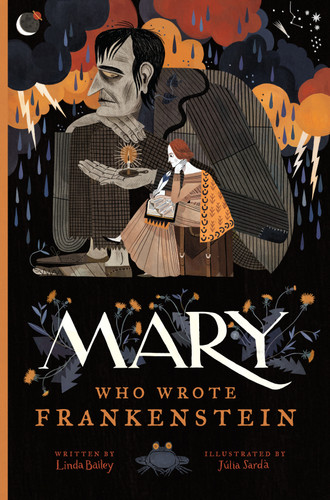Mary Who Wrote Frankenstein (Who Wrote Classics) book cover by Linda Bailey