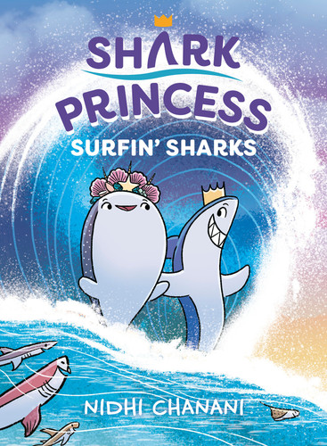 Surfin' Sharks (Shark Princess) book cover by Nidhi Chanani