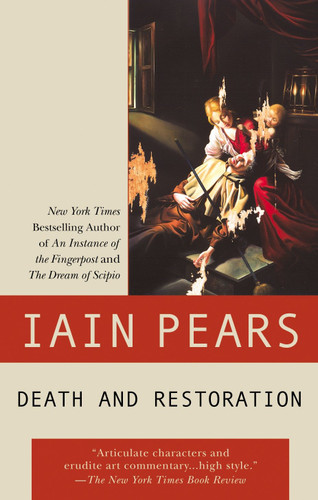 Death and Restoration (Art History Mystery) book cover by Iain Pears